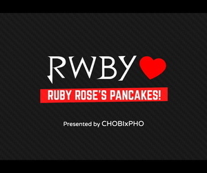 RWBY / RUBY ROSES PANCAKES CHOBIxPHO Ongoing