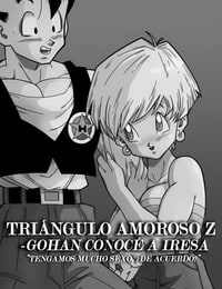 Yamamoto LOVE TRIANGLE Z - Gohan- Erasa to Deau Dragon Ball Z Full Color uncensured Spanish Macroclay