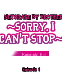 Katatsuki Kei Netorare by Brother ~Sorry- I cant Stop~ ENG - part 2