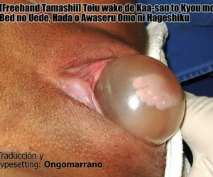 Freehand Tamashii Toiu wake de Kaa-san almost Kyou wink of an eye Bed no Uede- Hada o Awaseru Omo ni Hageshiku Spanish Ongomarrano - accouterment 3