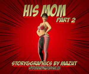 MAZUT HIS MOM - Part 1-2 - part 3