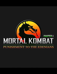 MORTAL KOMBAT / Penalty TO THE EDENIANS CHOBIxPHO