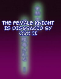 Kinmekki Damashii Sendorikun Onna Kishi wa Orc ni Ryoujoku Sareru II - Dame Knight Disgraced by Orc II English Aishi21
