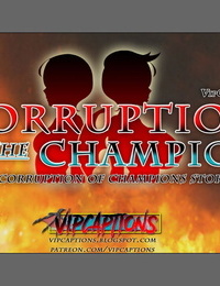 VipCaptions Corruption of the Champion part 28 preview